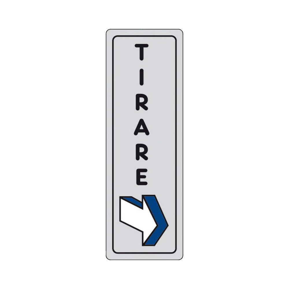 Cartello in carta autoadesiva 15x5 cm - tirare (con freccia).